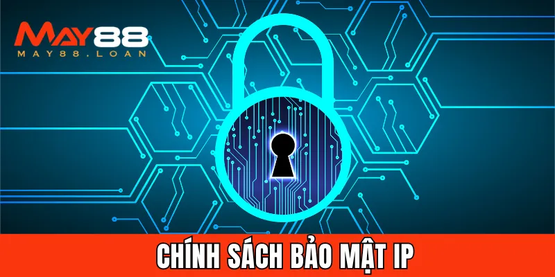 Chính sách lưu trữ IP