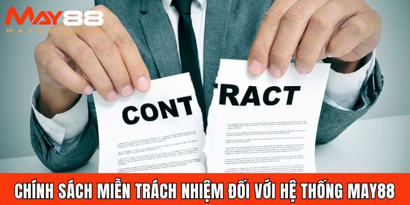 Chính sách miễn trách nhiệm đối với hệ thống May88