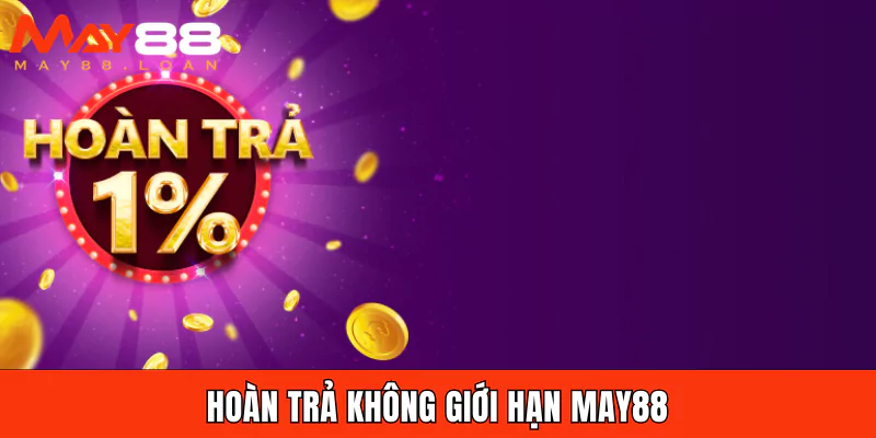 hoàn trả không giới hạn