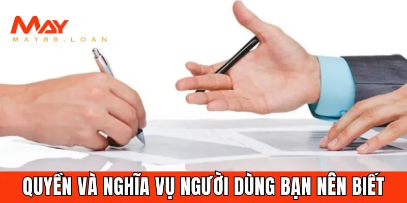 Quyền và nghĩa vụ người dùng bạn nên biết