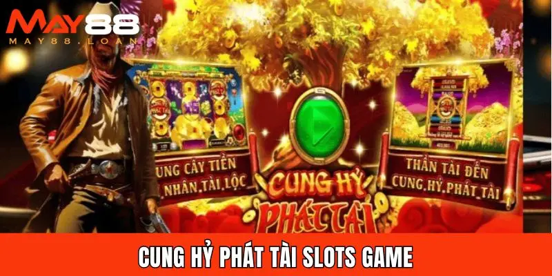 Cung Hỷ Phát Tài