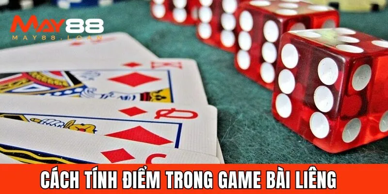 Cách tính điểm khi chơi game bài liêng