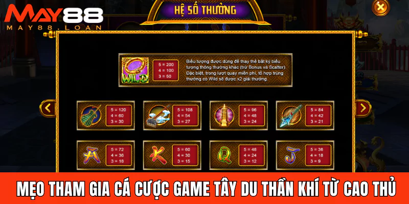 Mẹo tham gia cá cược game Tây Du Thần Khí từ cao thủ